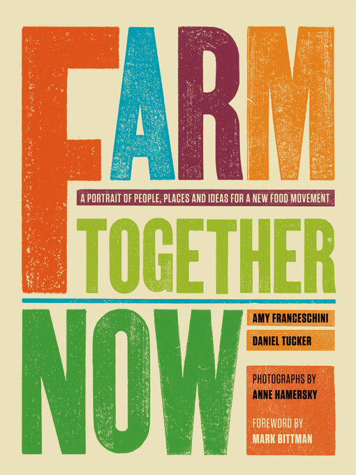 Title details for Farm Together Now by Amy Franseschini - Wait list
